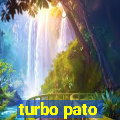 turbo pato